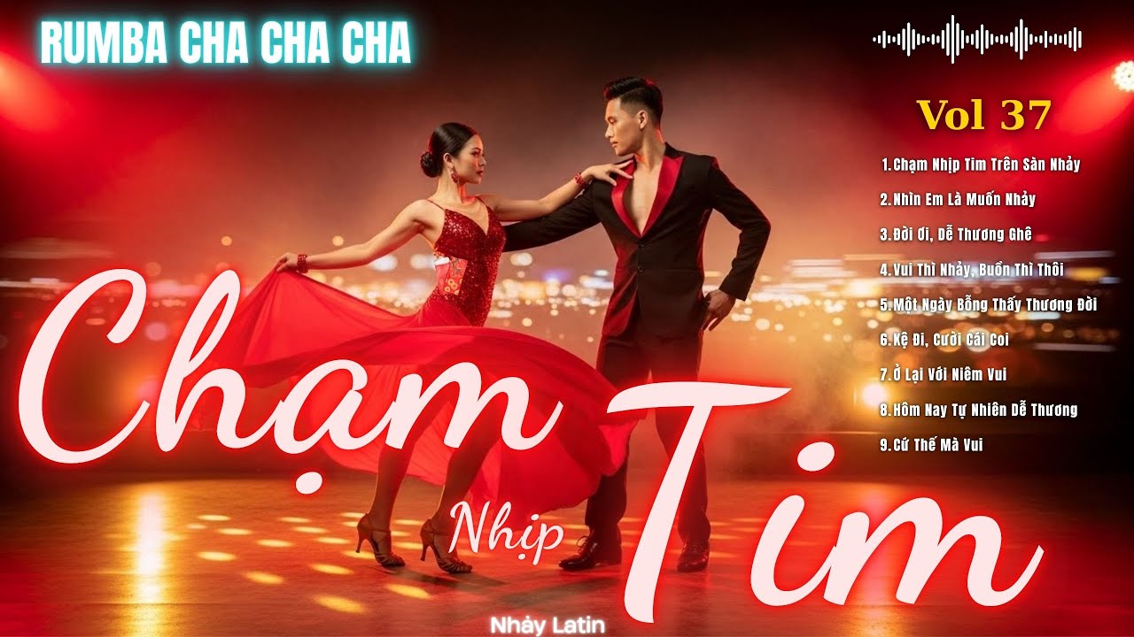 Chạm Nhịp Tim | Nhạc Cha Cha Cha Rumba Nghe Là Muốn Yêu Ngay