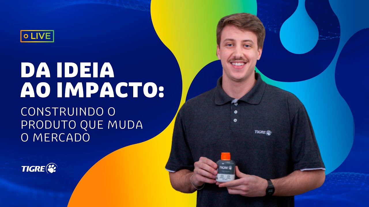 Da Ideia ao Impacto: Construindo o Produto que Muda o Mercado