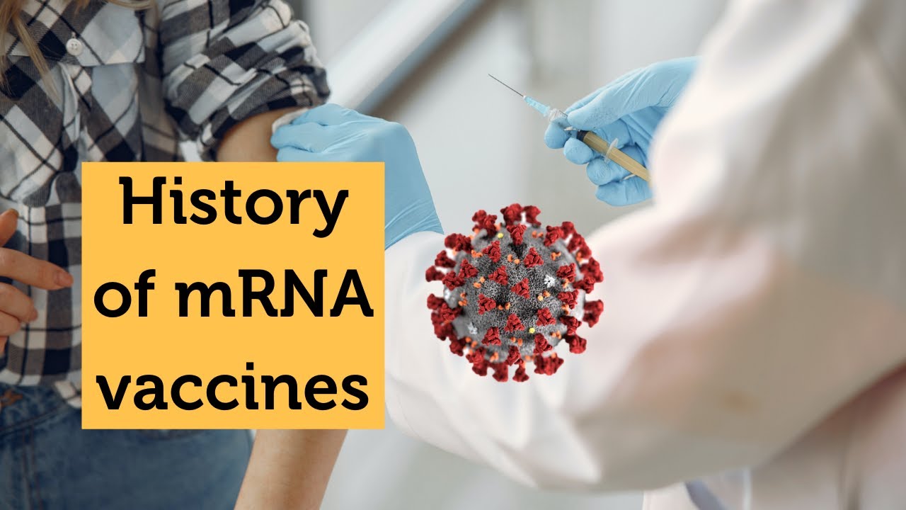 The history of mRNA vaccines and the people that made it possible