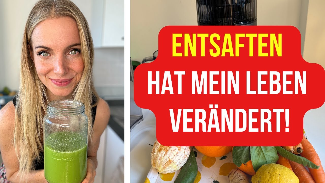 17 Jahre Entsaften- So haben S&auml;fte meinen K&ouml;rper ver&auml;ndert (10 Tipps)