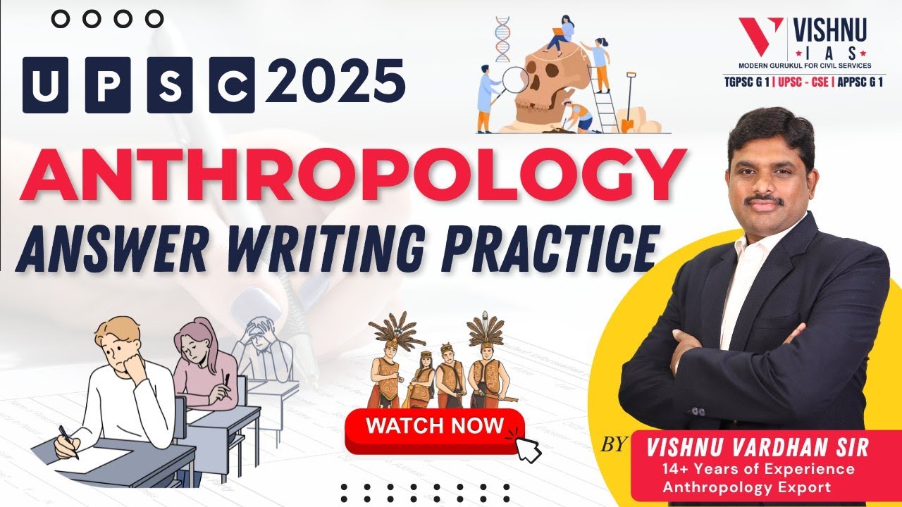UPSC Anthropology Optional Answer Writing practice by Vishnu Sir 