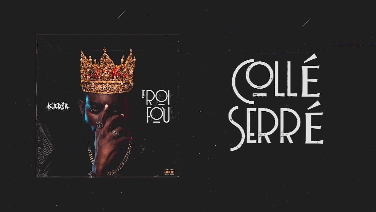 Kadja - Collé serré (Prod by Shado Chris)