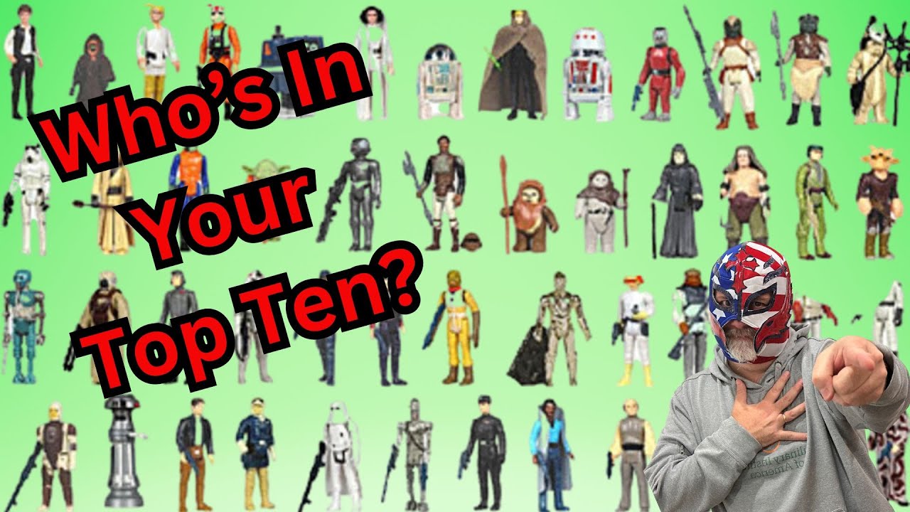 Top Ten Must Have Vintage Star Wars Action Figures 😉