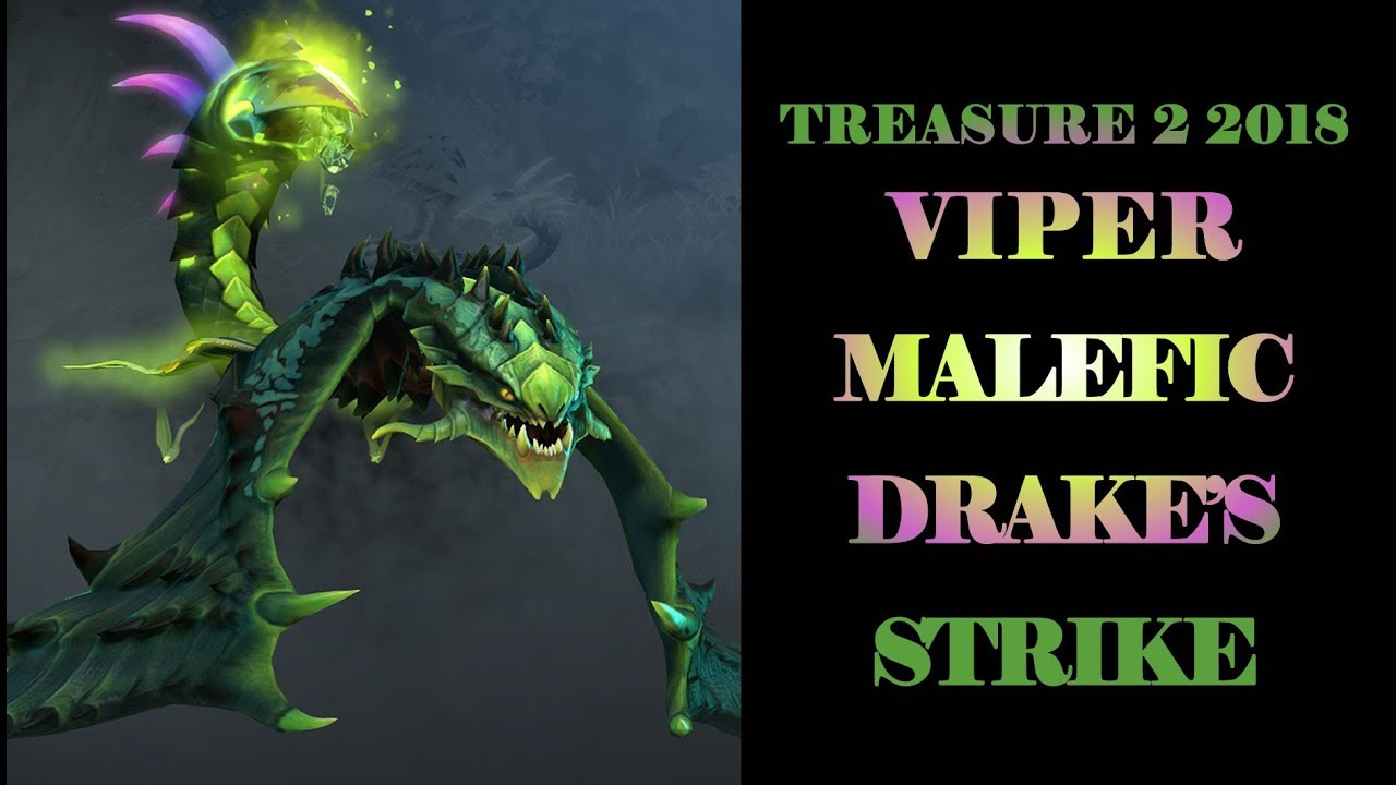 Viper - Malefic Drake's Strike Modded Showcase [Dota2mods.com]