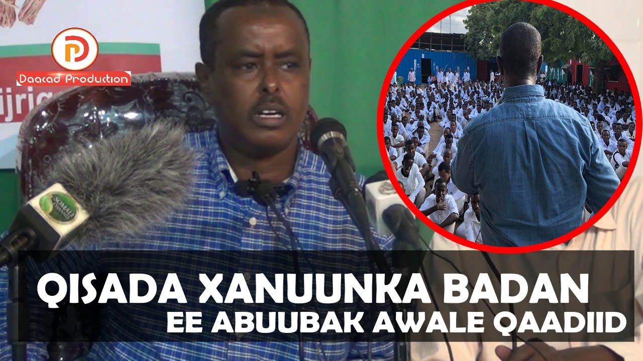 Qisada Xanuunka badan ee Abuukar Awale Qaadiid