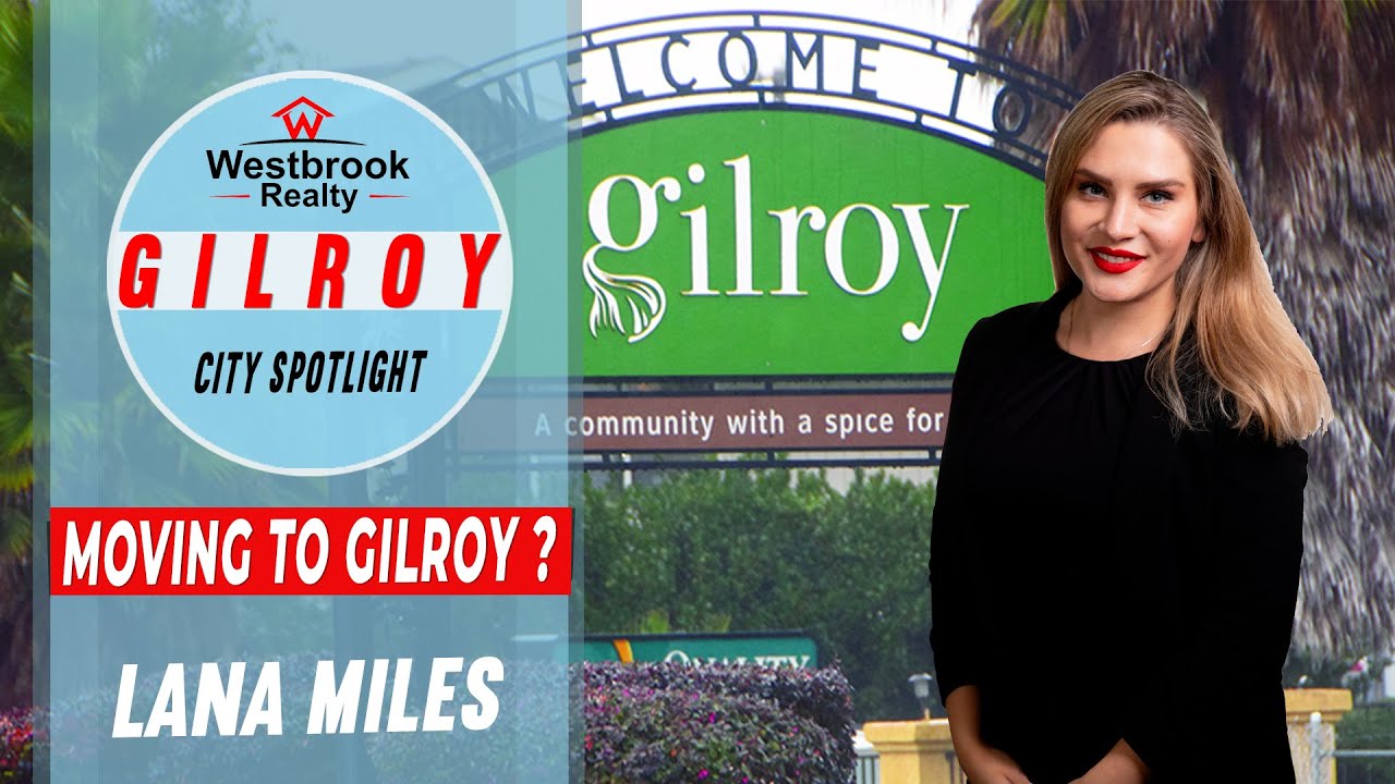 Moving to Gilroy? Quick City Highlights