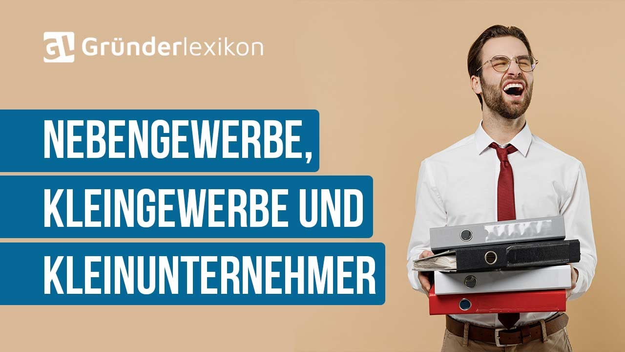Wo liegt der Unterschied zwischen Nebengewerbe, Kleingewerbe und Kleinunternehmer? #6