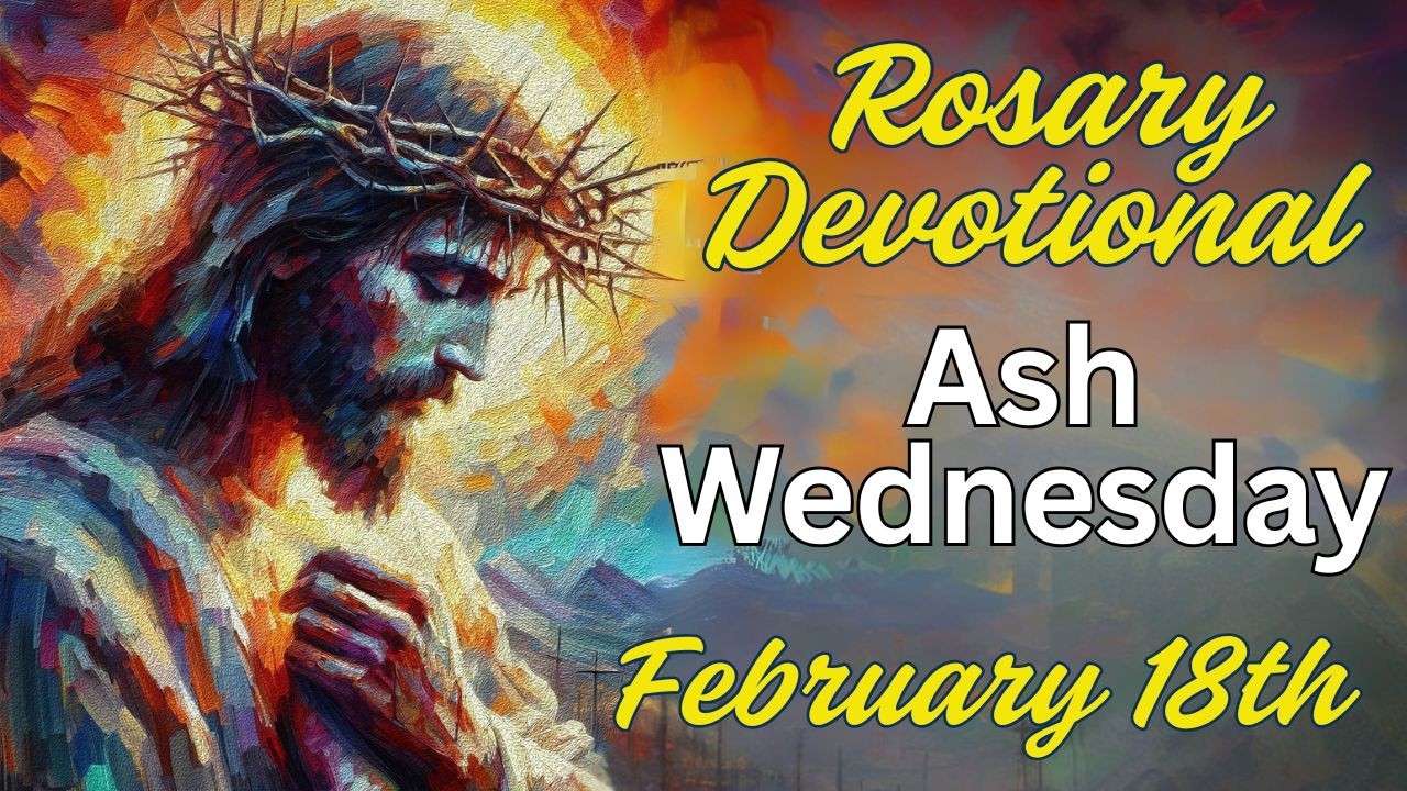 ✝️ Ash Wednesday Rosary, Day 1 of Lent, Sorrowful Mysteries, Rosary for Lent