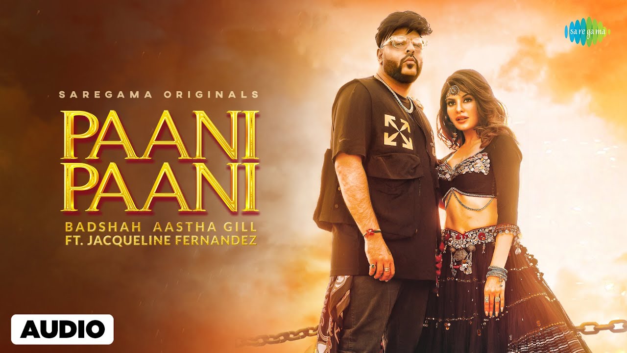 Paani Paani - Full Audio | Badshah | Jacqueline Fernandez | Aastha Gill