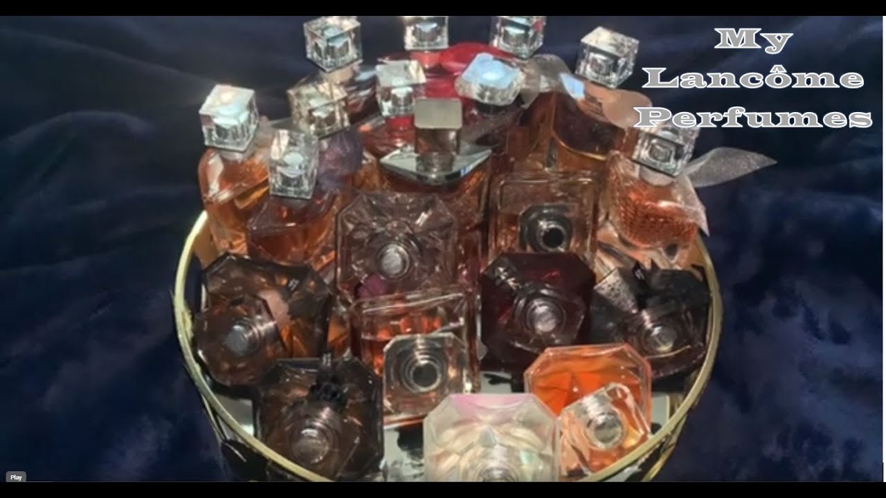 ALL my Lancome perfumes! Tresor, La Nuit Tresor & La Vie Est Belle| My Perfume Collection 2021