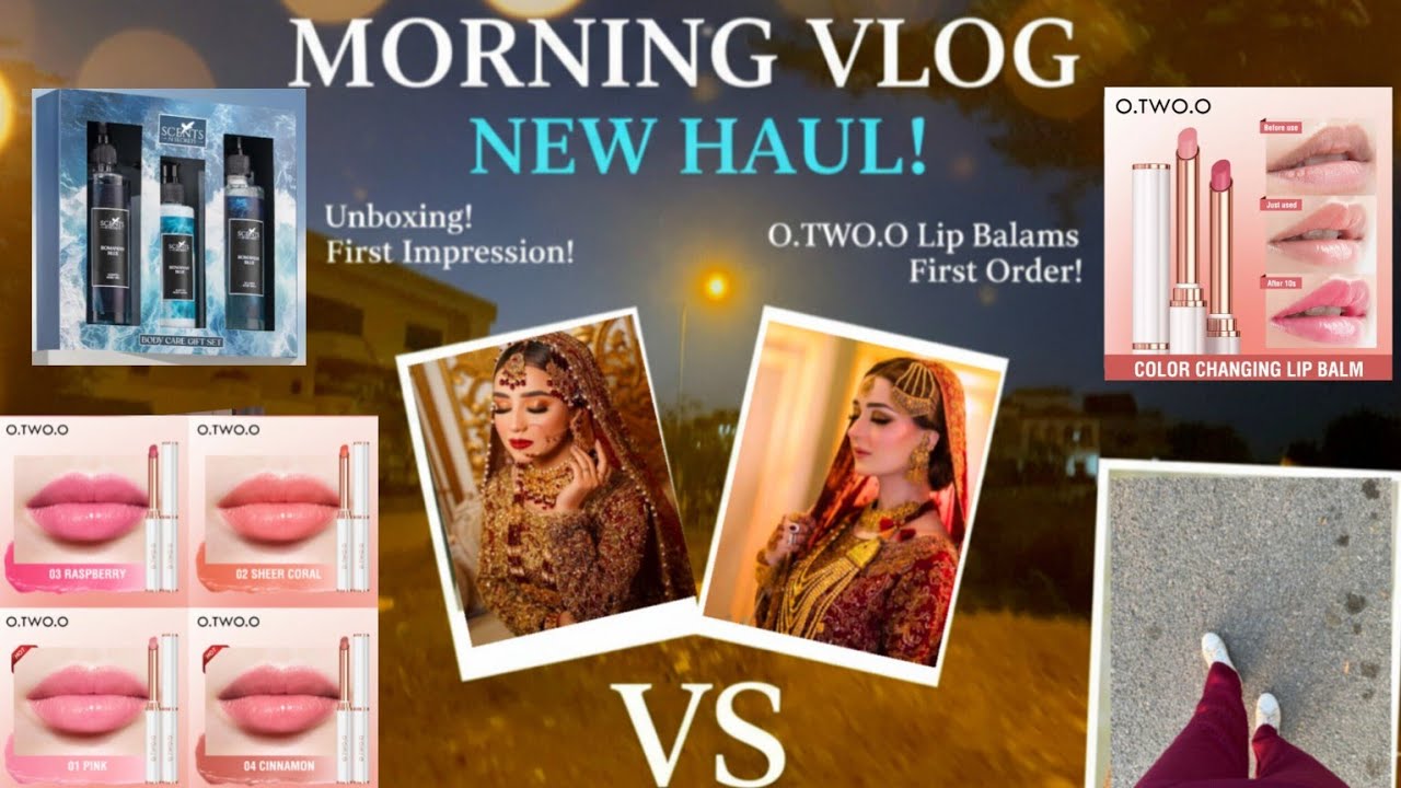 Morning Vlog 🌞 | Unboxing Scents & Secrets Romanian Blue Body Care Set + O.TWO.O Lip Balms 💄