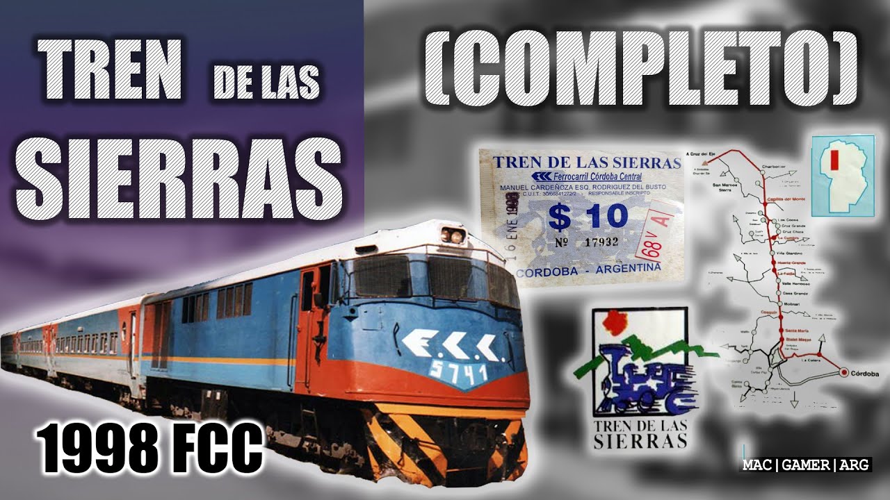 EDICIÓN ESPECIAL | TREN DE LAS SIERRAS | COMPLETO | F.C.C. | 1998 | ARGENTINA