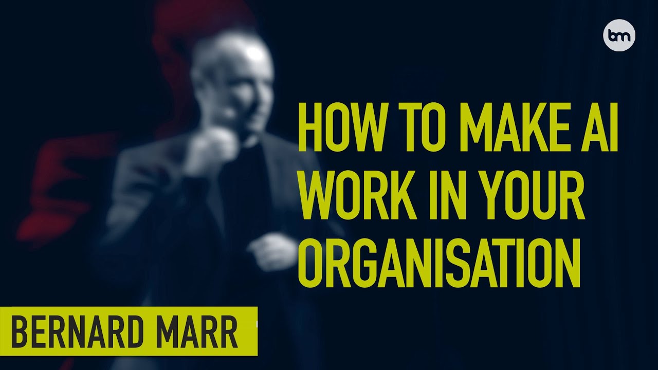 How To Make AI Work In Your Organisation