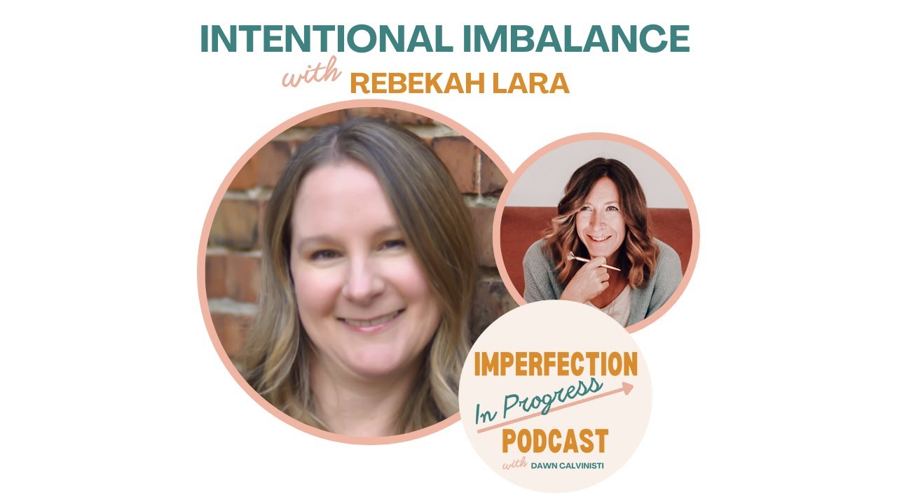 Intentional Imbalance with Rebekah Lara