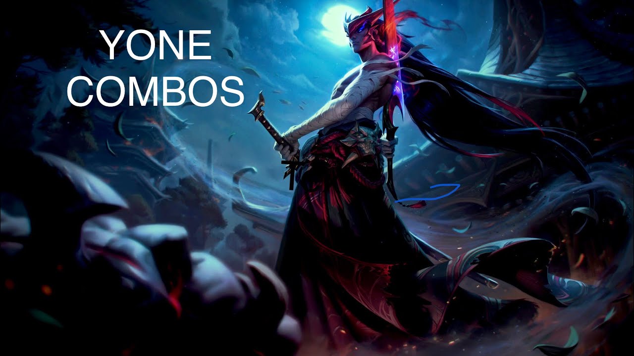 YONE ABILITIES AND COMBOS