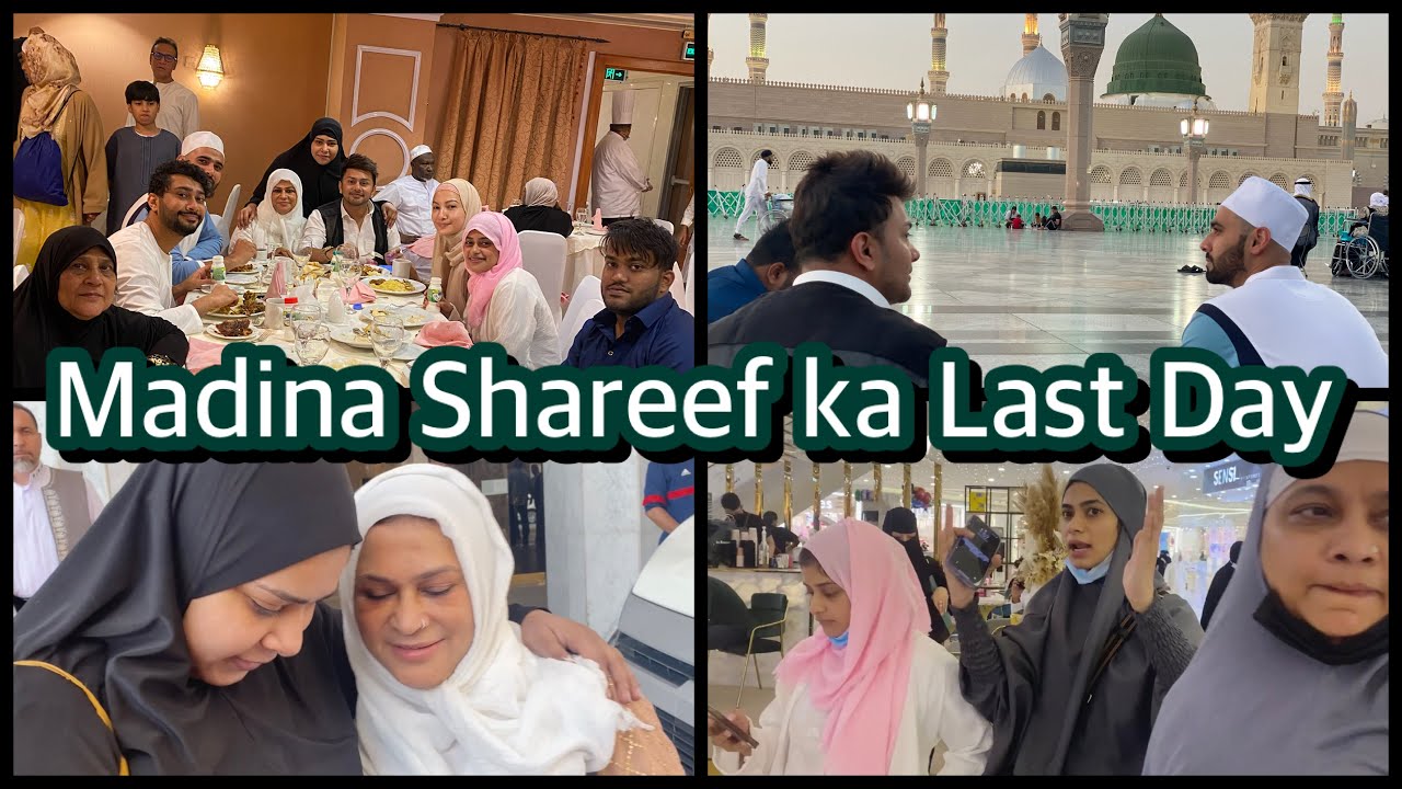 Will miss Madina Shareef & my family| Going back to Mecca #family #darbarfamily #shezarin #madina