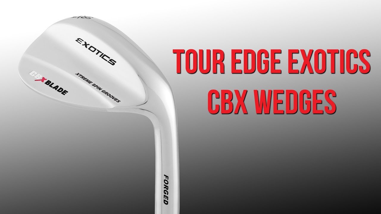 Tour Edge Exotics CBX Wedges