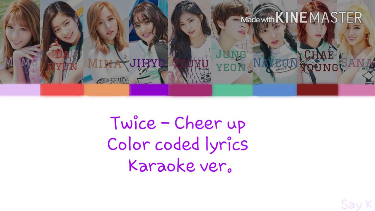 Twice [트와이스] - Cheer up [Karaoke ver.] Color Coded Lyrics [Instrumental/Kpop]
