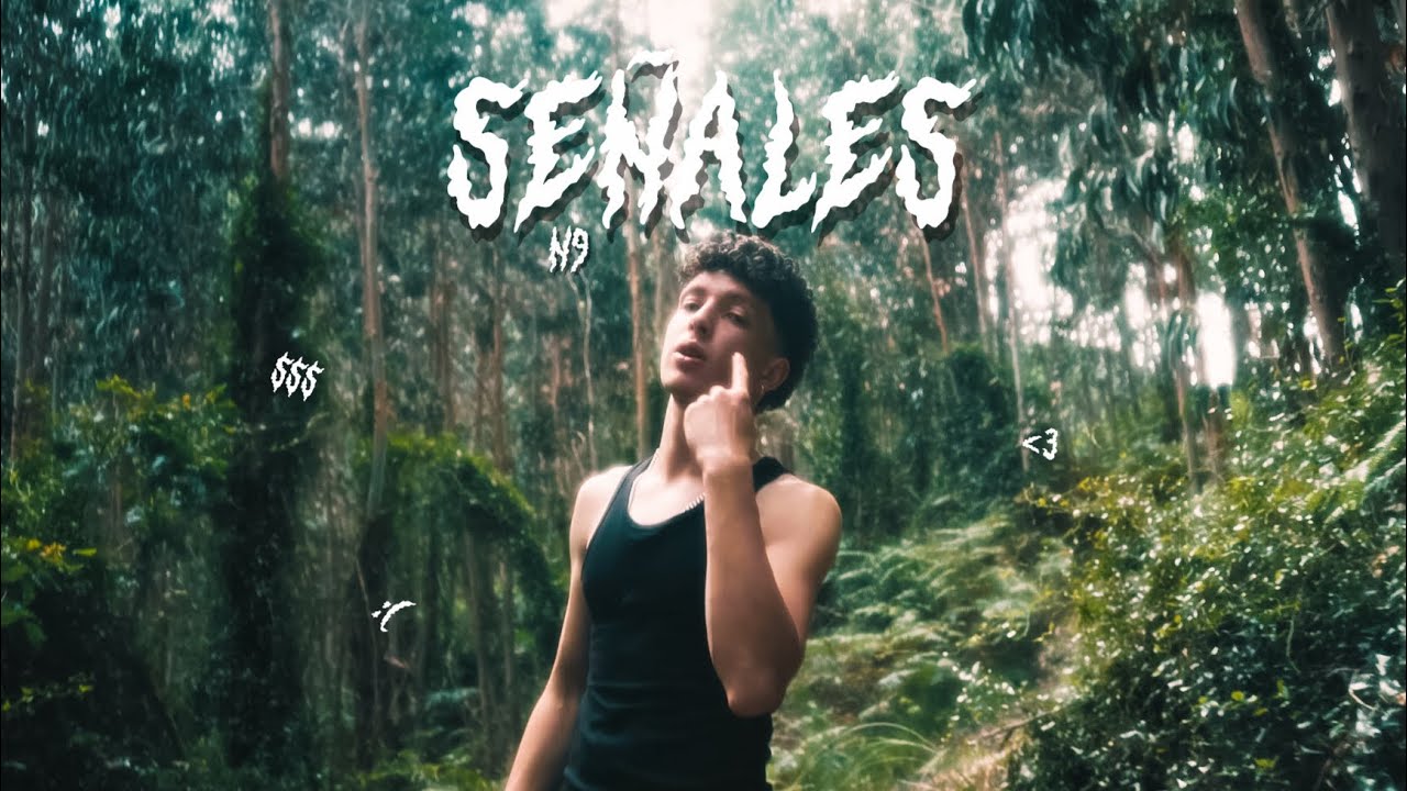 NOU NUEVE - SEÑALES (Video Oficial)