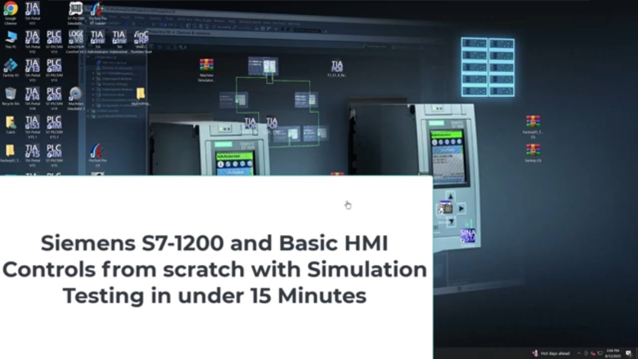 Siemens S7-1200 and Basic HMI Controls from scratch with Simulation Testing in under 15 Minutes