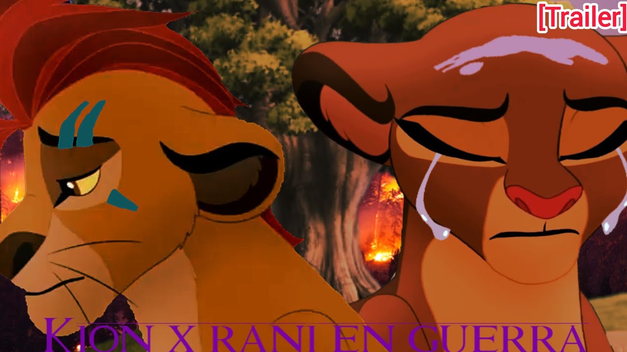 Kion x Rani en guerra trailer