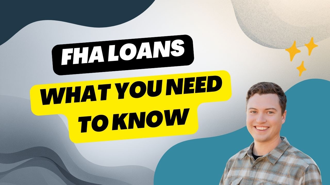 FHA Loans (What's important for first time home buyers to know?)