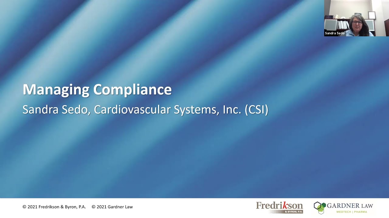 Fredrikson & Byron + Gardner Law: Managing Compliance