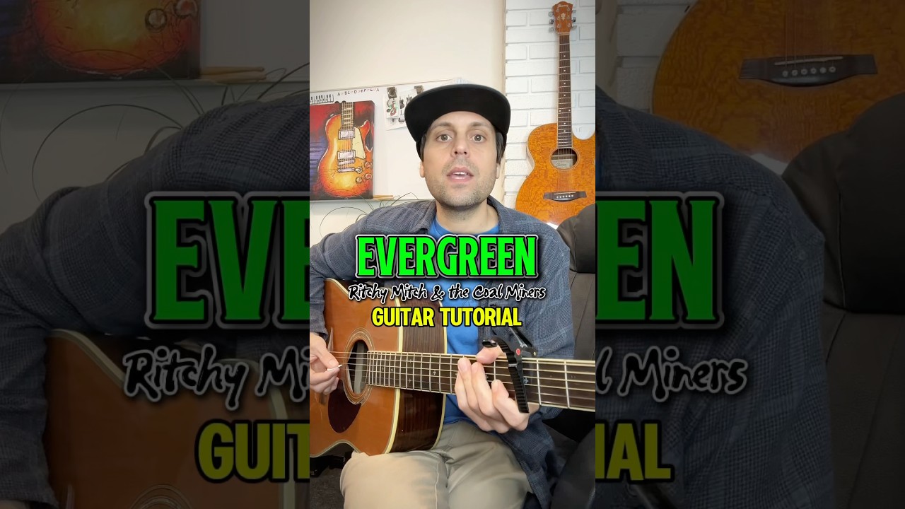 Evergreen - Guitar Tutorial - Richy Mitch & the Coal Miners #guitar #tutorial #guitarteacher #lesson