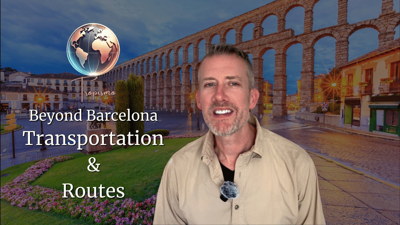 Beyond Barcelona Ep 14 | Transportation & Routes: Spain by Train, Boat & Olive Roads