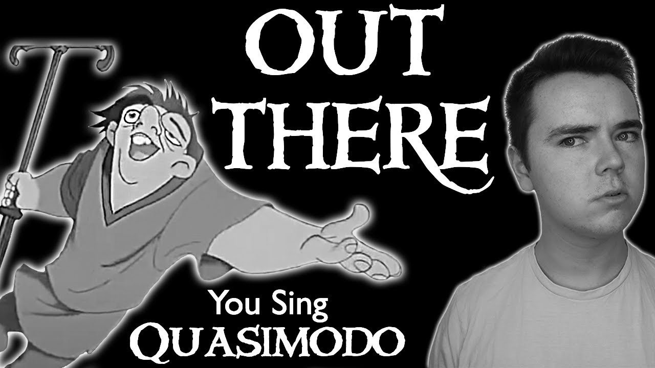 Out There Karaoke: You Sing as Quasimodo (Frollo part only) | The Hunchback of Notredame
