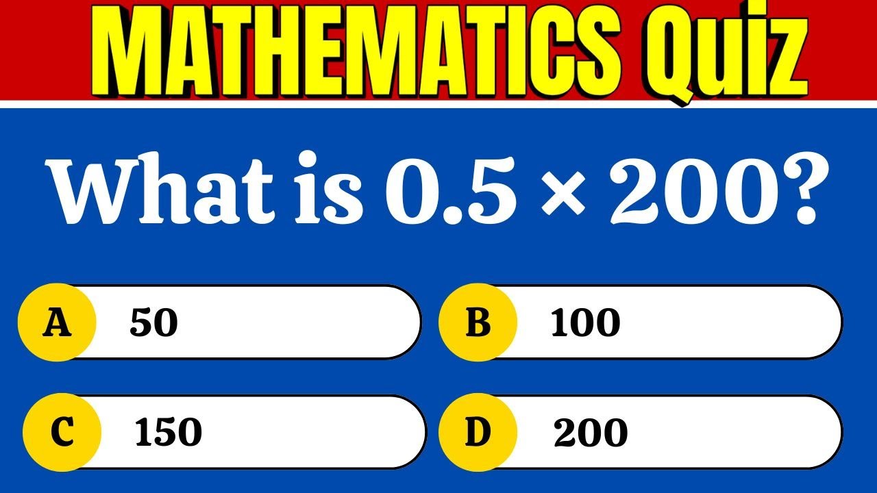 Maths Questions Everyone Should Know | 40 Mathematics Quiz Questions | Trivia Quiz