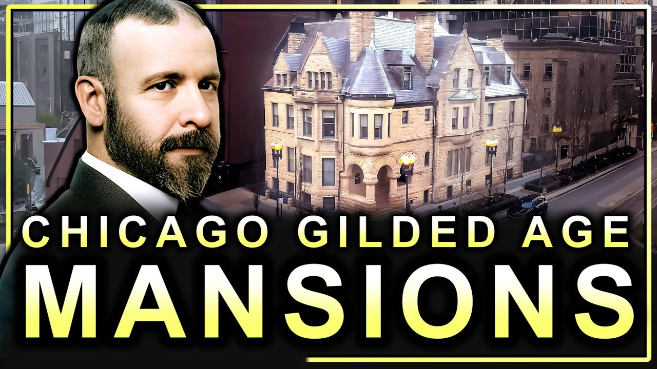 The Top 6 Gilded Age MANSIONS of Chicago (You Can Visit Today)