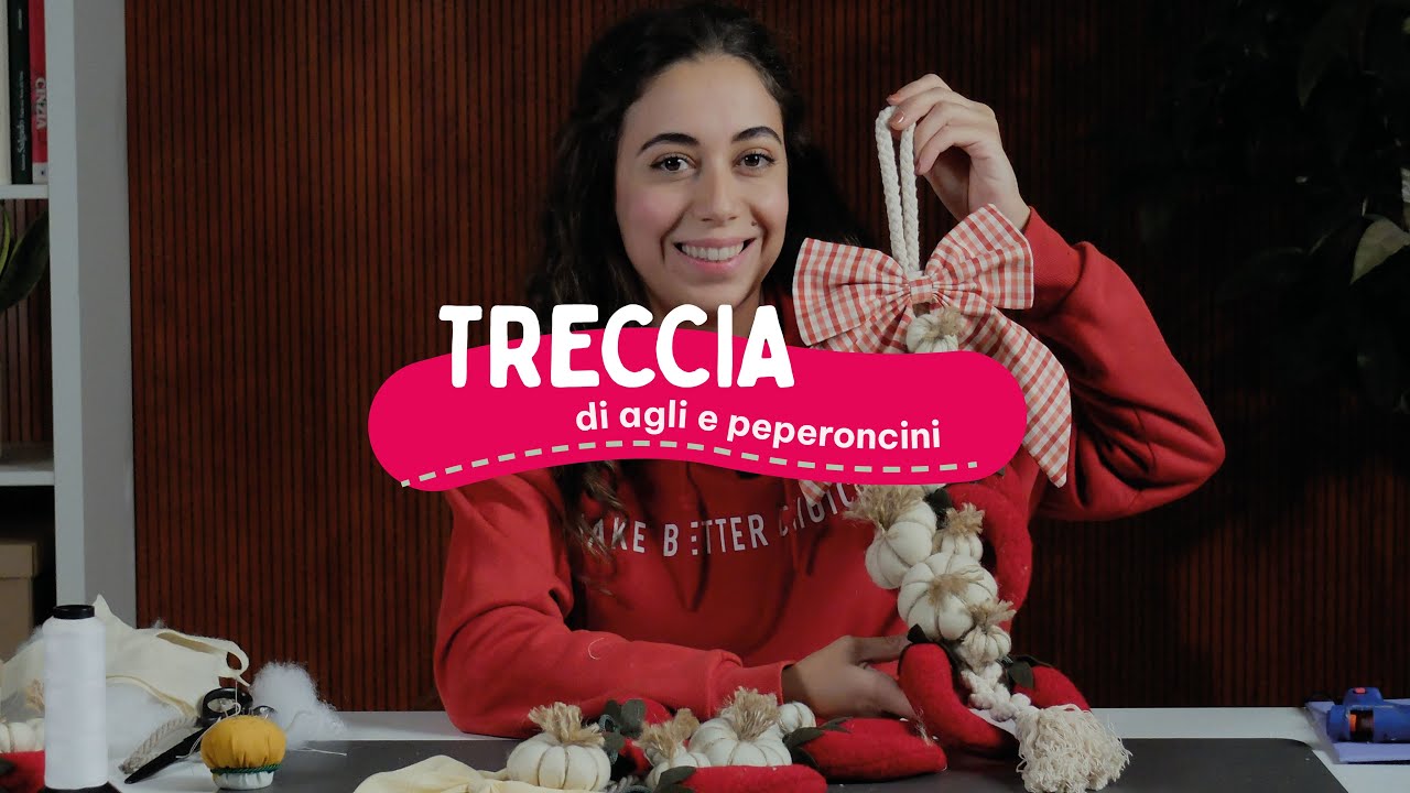 FIERA CREATTIVA - CREATTIVA CHANNEL  Treccia di aglio e peperoncini con cucito creativo!