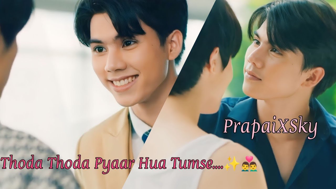 PraPai×Sky [BL] ~ Love In The Air 💕 Hindi Mix Song 🎶❣️