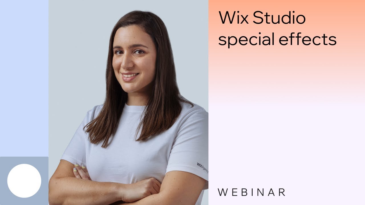 Wix Studio | Webinar: Transform your pages with special effects