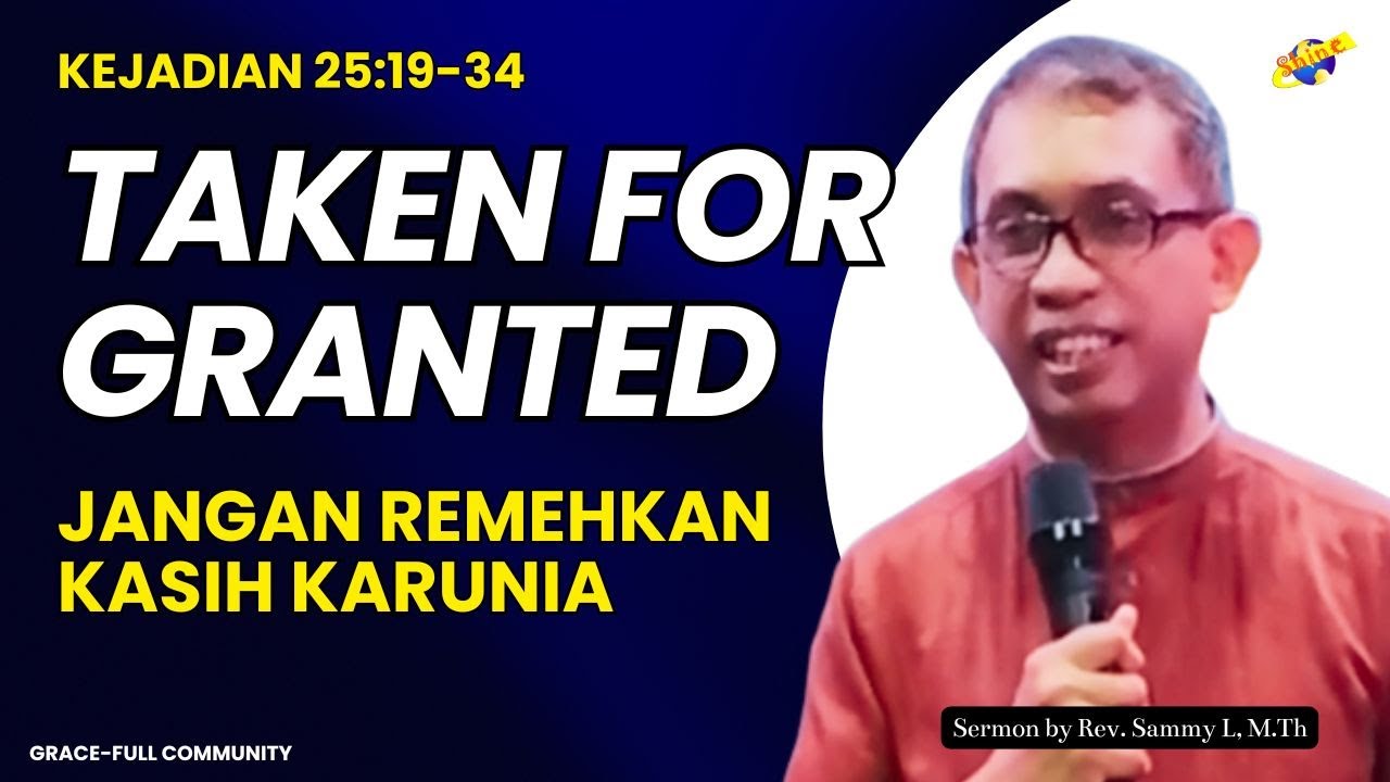 Bahaya Menganggap Biasa Kasih Karunia Tuhan