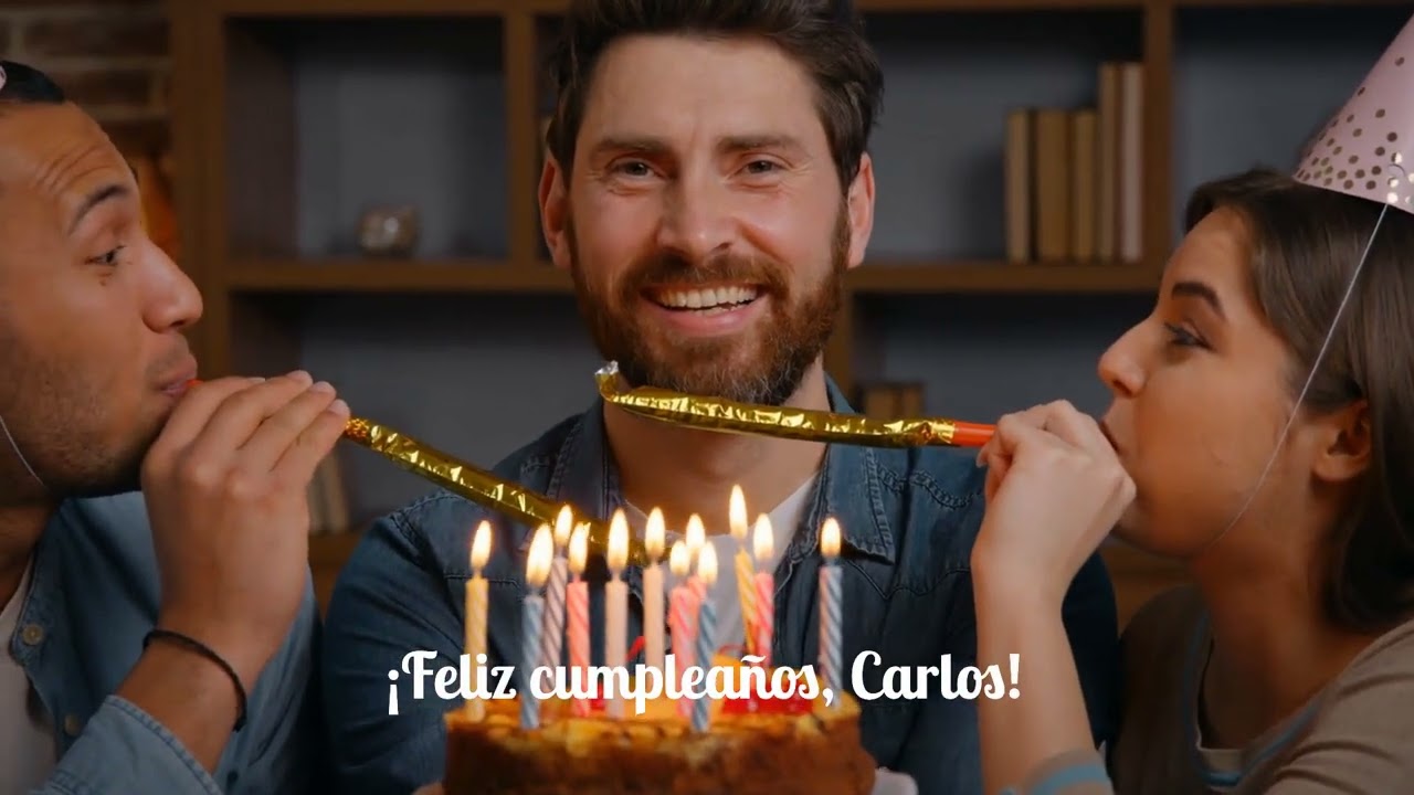 ¡Una felicitación para Carlos! Musica para celebrar su vida 🕺