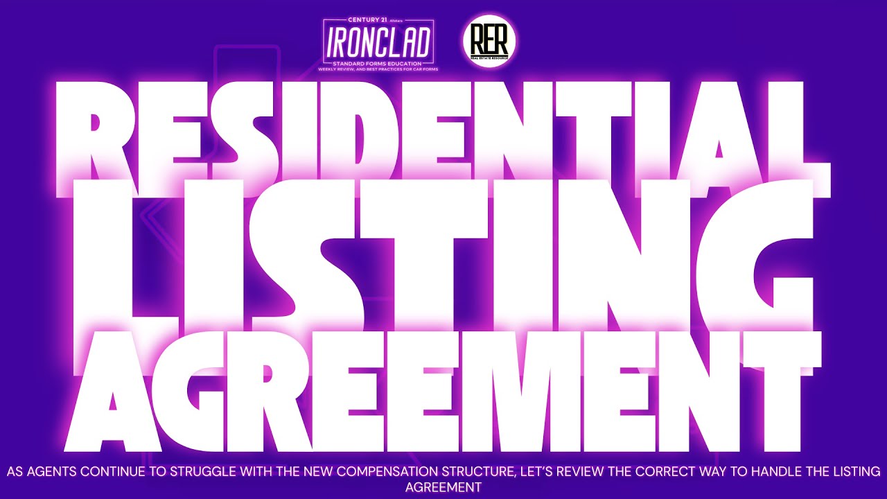 In-Depth Guide to the California Residential Listing Agreement | IRONCLAD Standard Forms Education