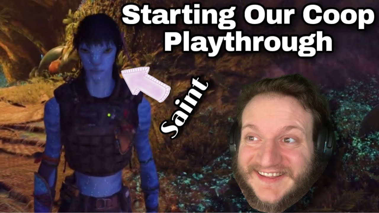 Avatar Frontiers Of Pandora COOP w/Saint Part 1
