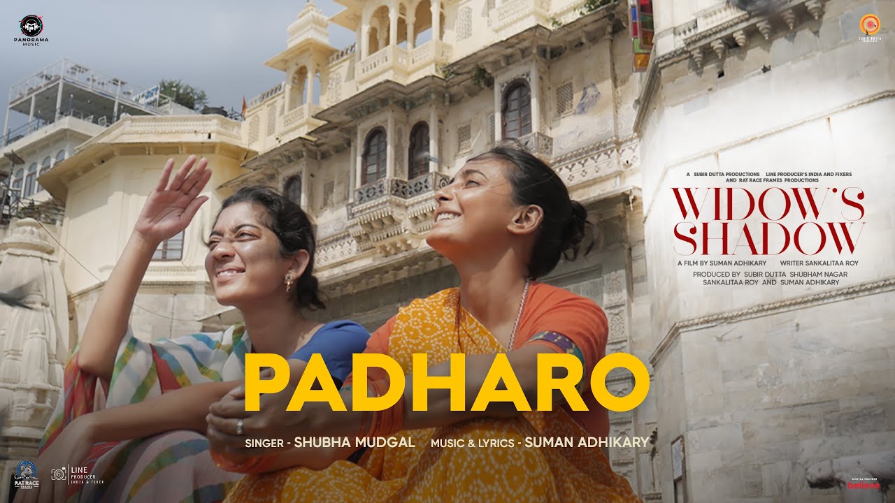 Padharo (Song) | Widow's Shadow | Shubha Mudgal | Suman Adhikary | Sankalitaa Roy, Palak Kayath