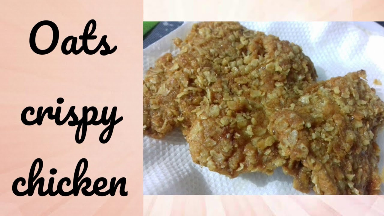 OATS CRISPY CHICKEN | Oats coated chicken fry recipe