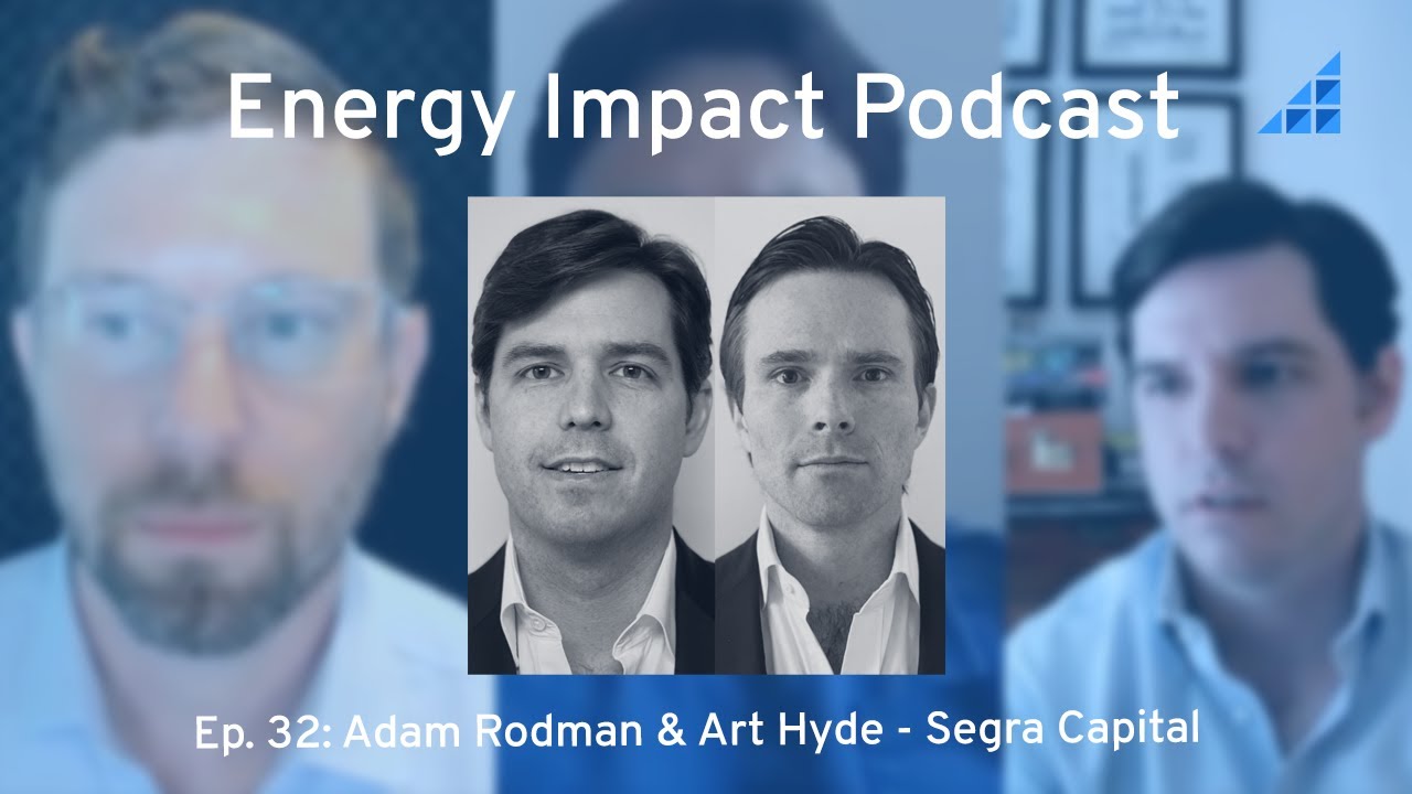 Ep 32: Adam Rodman & Art Hyde - Segra Capital