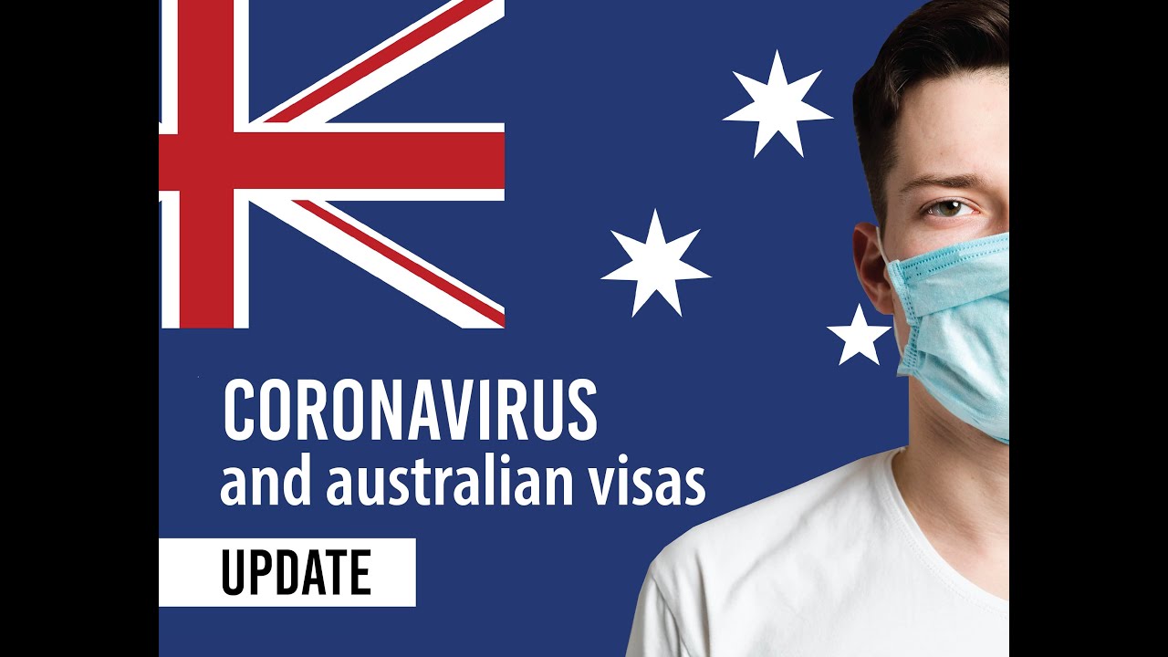 Coronavirus (COVID-19) and Australian Visas