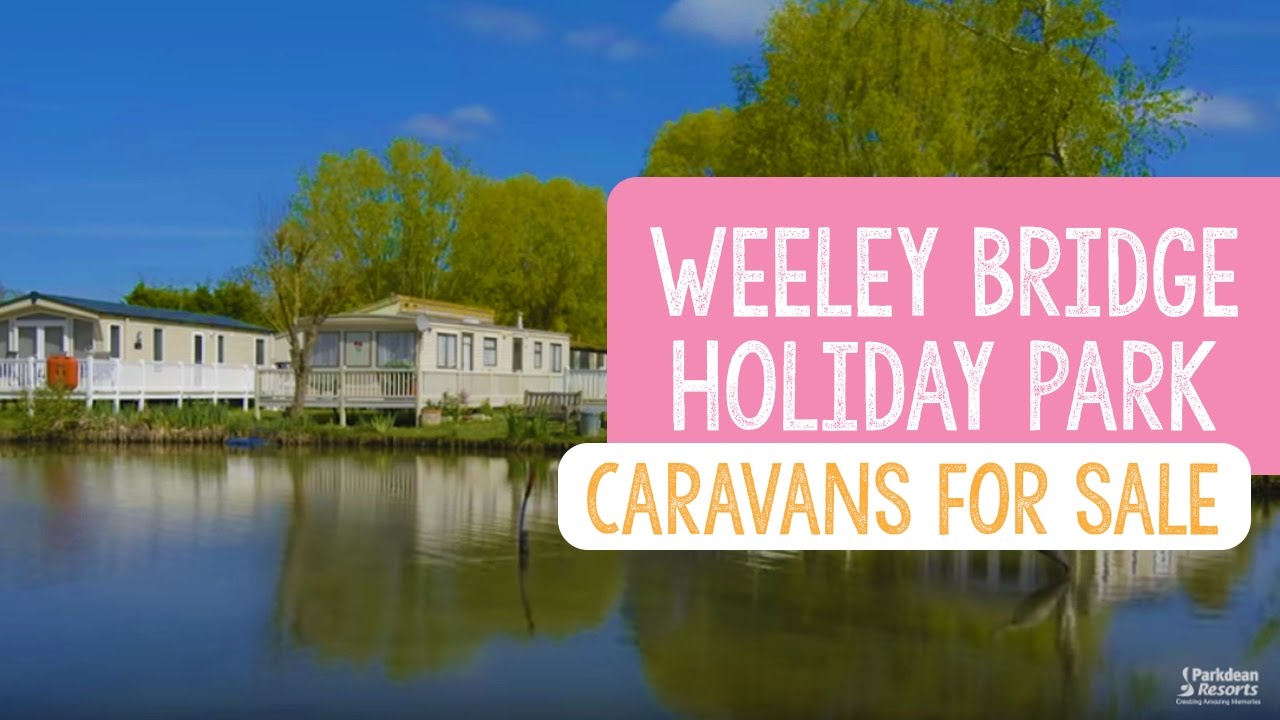 Caravans For Sale at Weeley Bridge Holiday Park, Essex