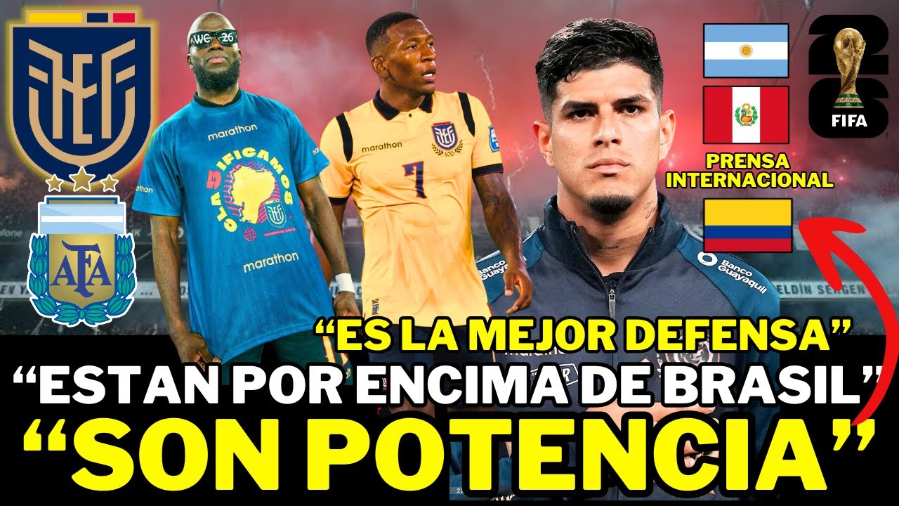 Prensa INTERNACIONAL habla de La Tri: &ldquo;ECUADOR es POTENCIA&rdquo; 🇪🇨 Peruano, Colombianos y Argentinos 😭