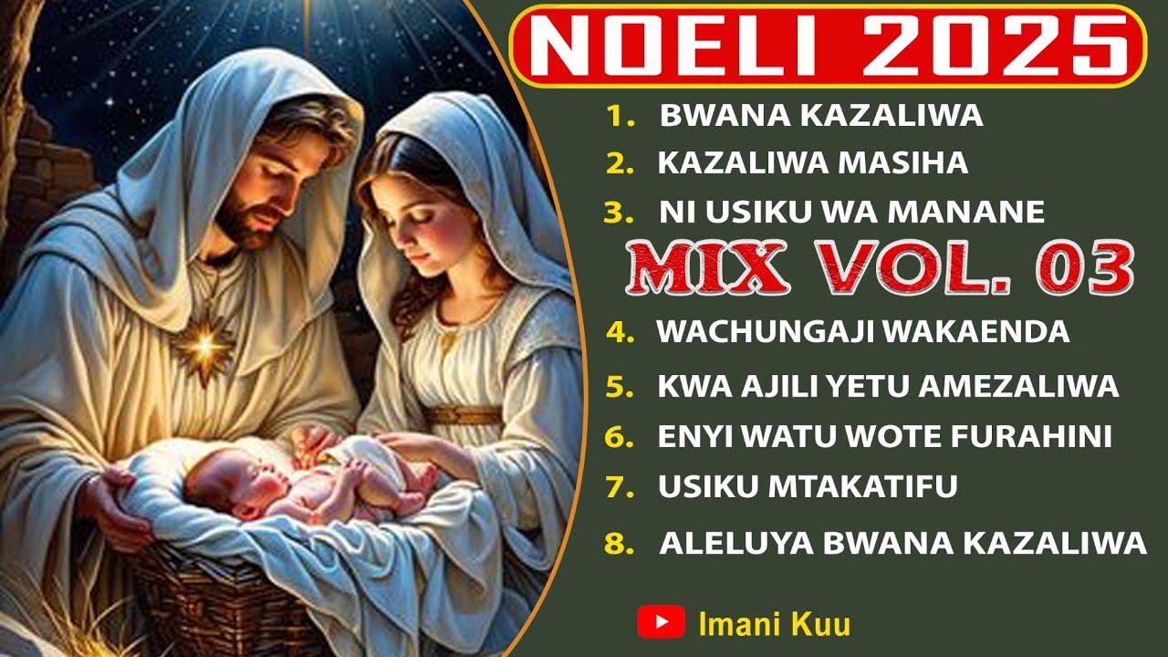 Nyimbo 8 Nzuri za Kuzaliwa Yesu (Noeli / Krismasi) - 𝐕𝐨𝐥. 𝟎𝟑 |#2025  #christmas #mix