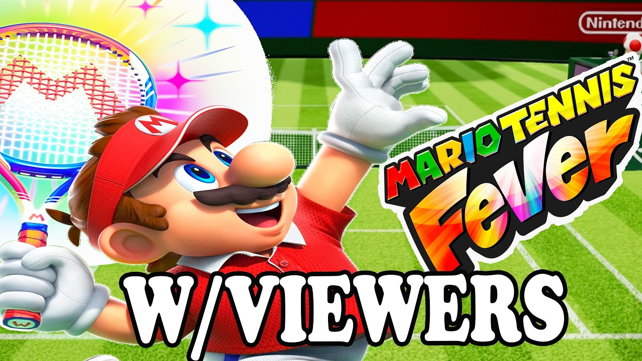 MARIO TENNIS FEVER LIVE! (Switch 2 Gameplay) - PLAY WITH VIEWERS