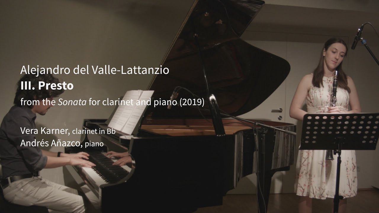 III. Presto from the Sonata for clarinet and piano by Alejandro del Valle-Lattanzio