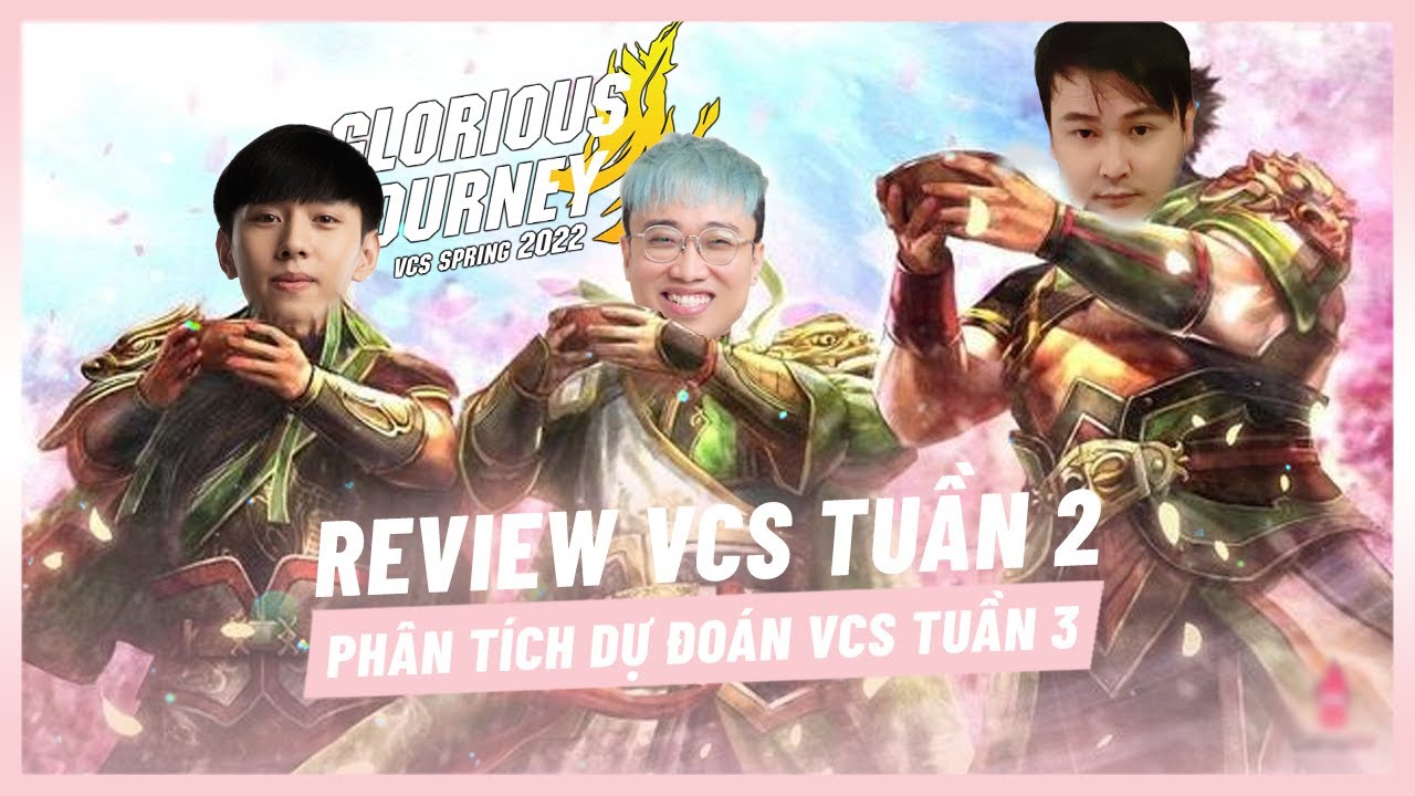 (Talkshow) Lu, T&ugrave;ng, Linh b&agrave;n luận VCS tuần 2 c&ugrave;ng 