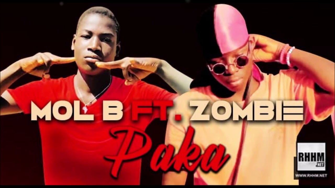 MOL B Ft. ZOMBIE - PAKA (2020)